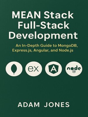 cover image of MEAN Stack Full-Stack Development